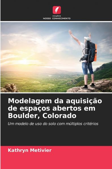 Modelagem da aquisição de espaços abertos em Boulder Colorado