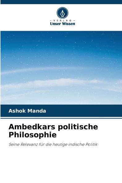 Ambedkars politische Philosophie