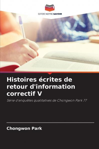 Histoires écrites de retour d'information correctif V