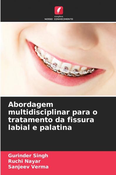 Abordagem multidisciplinar para o tratamento da fissura labial e palatina