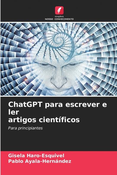 ChatGPT para escrever e ler artigos científicos