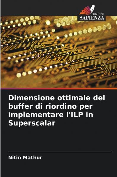 Dimensione ottimale del buffer di riordino per implementare l'ILP in Superscalar