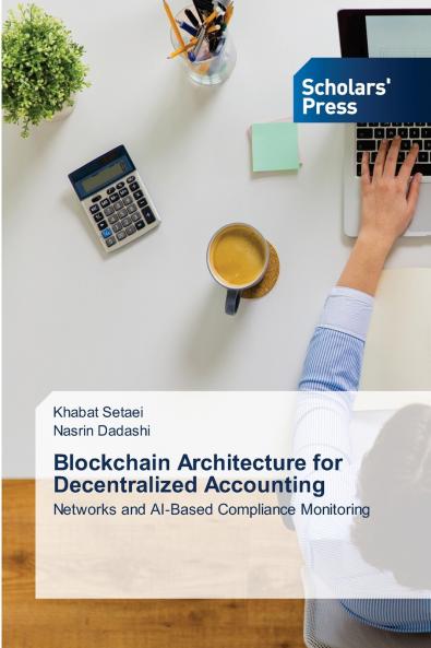 Blockchain Architecture for Decentralized Accounting