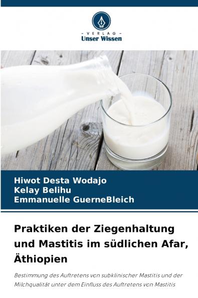 Praktiken der Ziegenhaltung und Mastitis im südlichen Afar Äthiopien