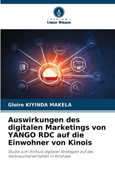 Auswirkungen des digitalen Marketings von YANGO RDC auf die Einwohner von Kinois