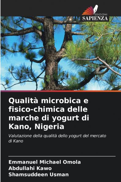 Qualità microbica e fisico-chimica delle marche di yogurt di Kano Nigeria