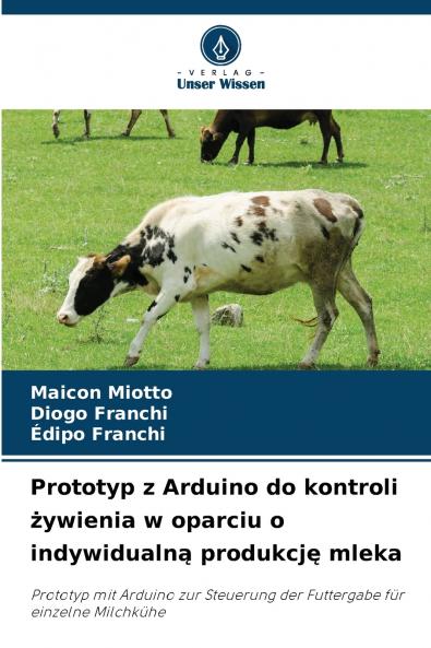 Prototyp z Arduino do kontroli żywienia w oparciu o indywidualną produkcję mleka