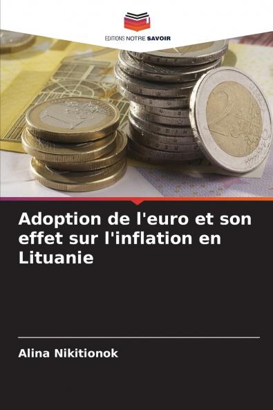 Adoption de l'euro et son effet sur l'inflation en Lituanie