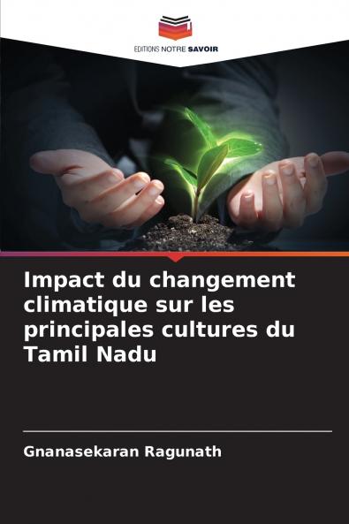 Impact du changement climatique sur les principales cultures du Tamil Nadu