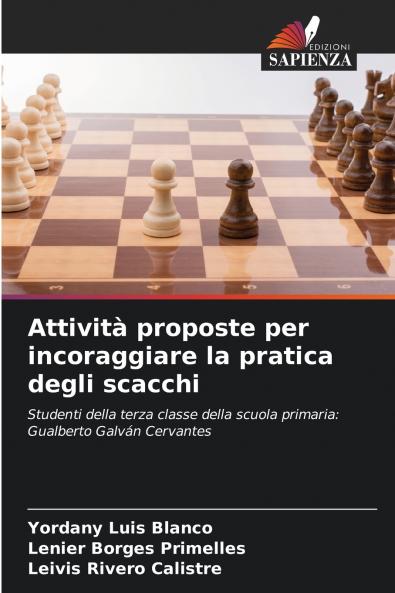 Attività proposte per incoraggiare la pratica degli scacchi