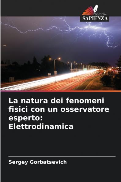 La natura dei fenomeni fisici con un osservatore esperto