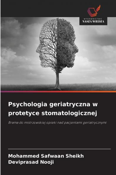 Psychologia geriatryczna w protetyce stomatologicznej