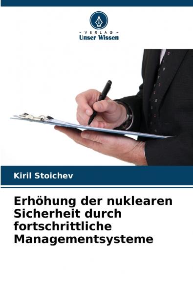 Erhöhung der nuklearen Sicherheit durch fortschrittliche Managementsysteme