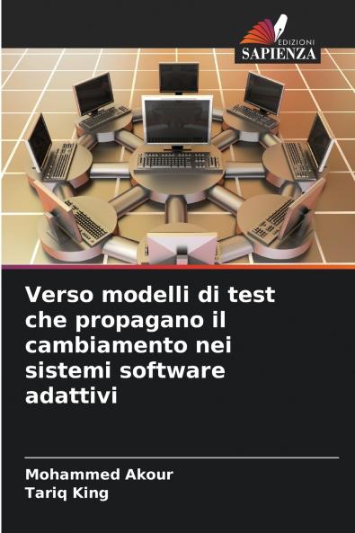 Verso modelli di test che propagano il cambiamento nei sistemi software adattivi