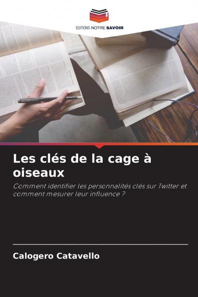 Les clés de la cage à oiseaux