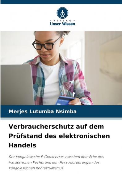 Verbraucherschutz auf dem Prüfstand des elektronischen Handels
