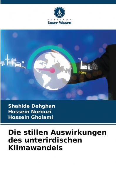 Die stillen Auswirkungen des unterirdischen Klimawandels