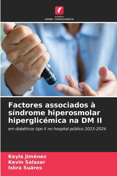 Factores associados à síndrome hiperosmolar hiperglicémica na DM II