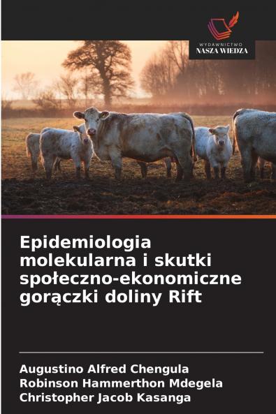 Epidemiologia molekularna i skutki społeczno-ekonomiczne gorączki doliny Rift