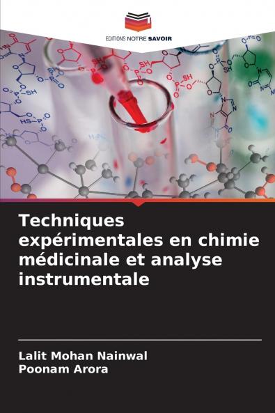 Techniques expérimentales en chimie médicinale et analyse instrumentale