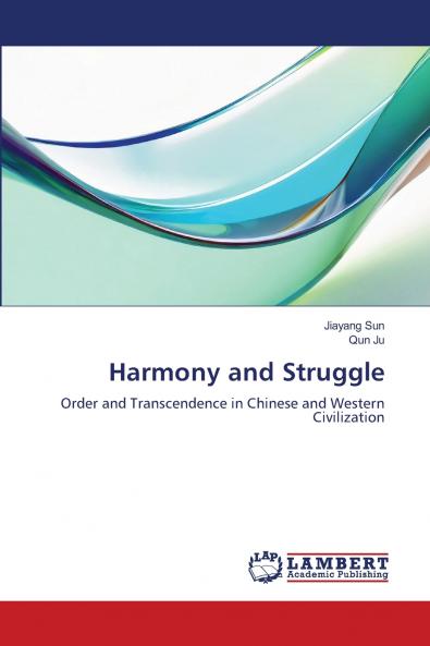Harmony and Struggle