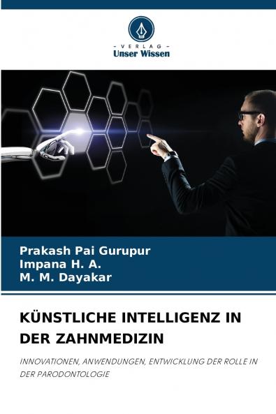KÜNSTLICHE INTELLIGENZ IN DER ZAHNMEDIZIN