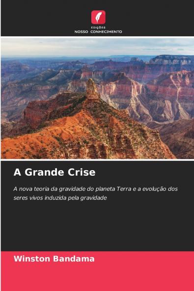 A Grande Crise