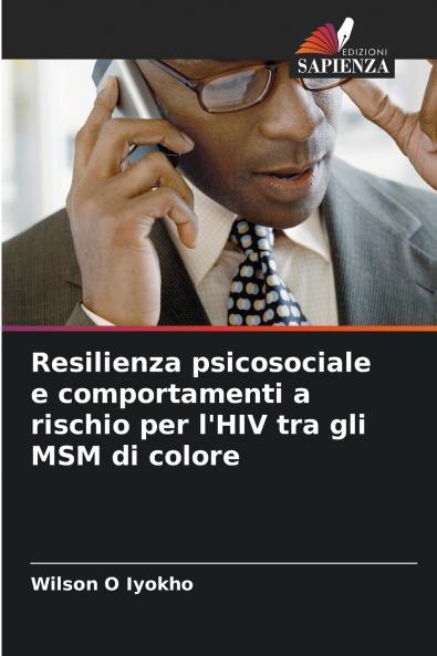 Resilienza psicosociale e comportamenti a rischio per l'HIV tra gli MSM di colore