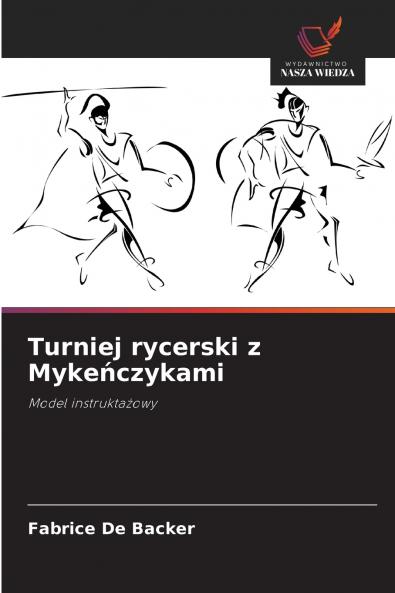 Turniej rycerski z Mykeńczykami