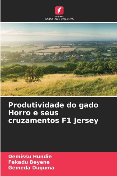 Produtividade do gado Horro e seus cruzamentos F1 Jersey