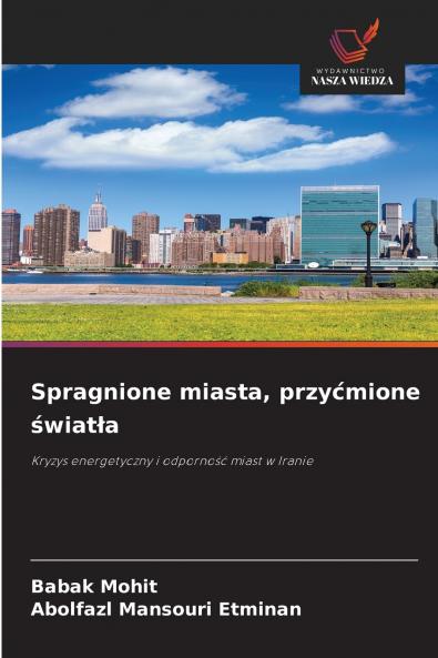 Spragnione miasta przyćmione światła