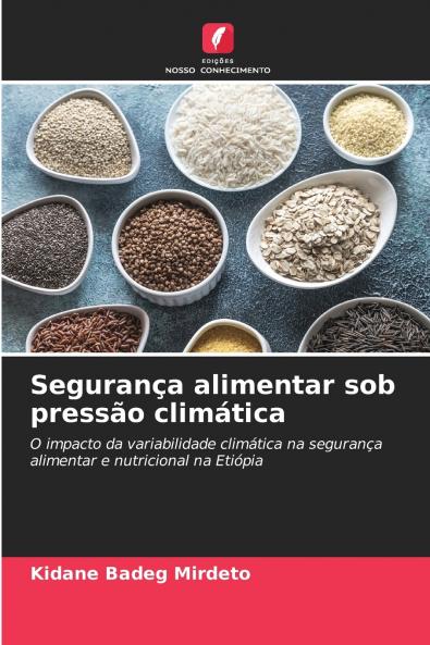 Segurança alimentar sob pressão climática