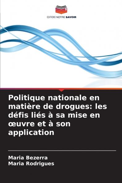 Politique nationale en matière de drogues