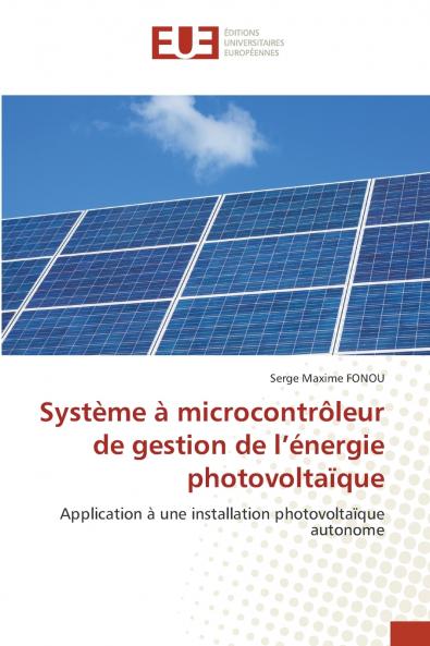 Système à microcontrôleur de gestion de l'énergie photovoltaïque