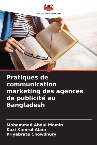 Pratiques de communication marketing des agences de publicité au Bangladesh
