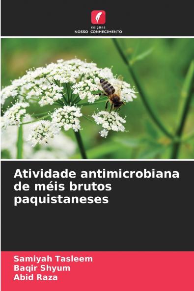 Atividade antimicrobiana de méis brutos paquistaneses