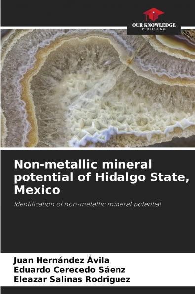 Non-metallic mineral potential of Hidalgo State Mexico