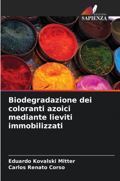 Biodegradazione dei coloranti azoici mediante lieviti immobilizzati
