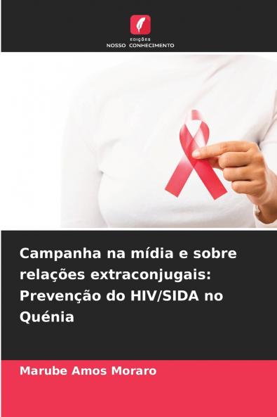 Campanha na mídia e sobre relações extraconjugais