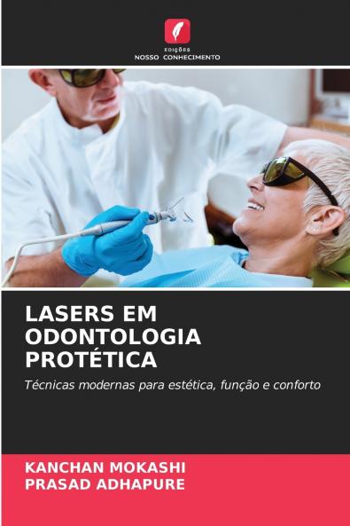LASERS EM ODONTOLOGIA PROTÉTICA