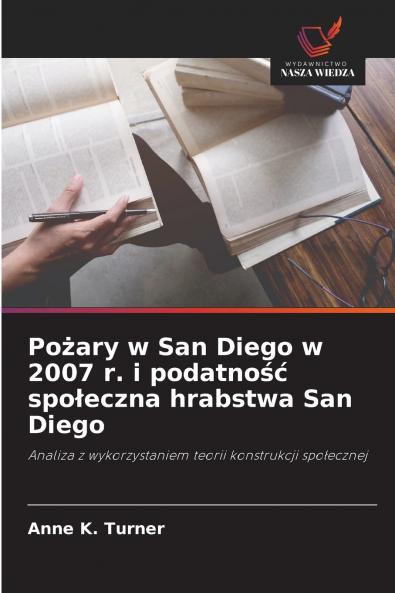 Pożary w San Diego w 2007 r. i podatność społeczna hrabstwa San Diego