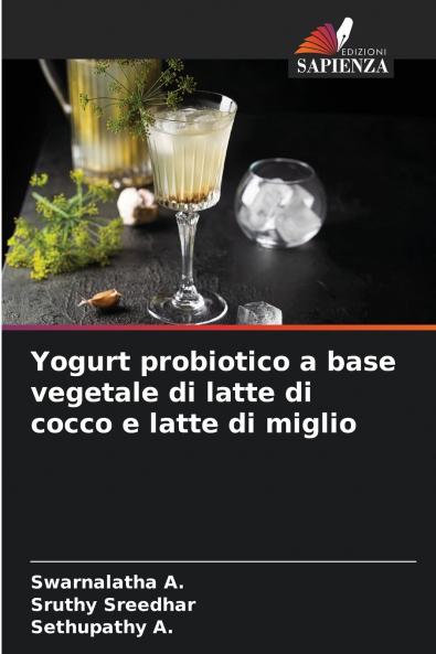 Yogurt probiotico a base vegetale di latte di cocco e latte di miglio