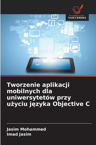 Tworzenie aplikacji mobilnych dla uniwersytetów przy użyciu języka Objective C