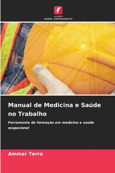 Manual de Medicina e Saúde no Trabalho