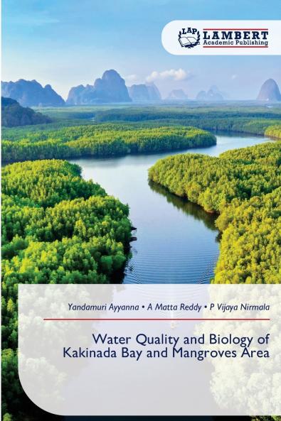 Water Quality and Biology of Kakinada Bay and Mangroves Area