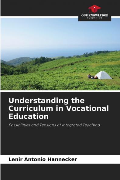 Understanding the Curriculum in Vocational Education