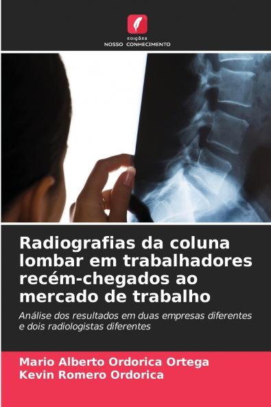Radiografias da coluna lombar em trabalhadores recém-chegados ao mercado de trabalho