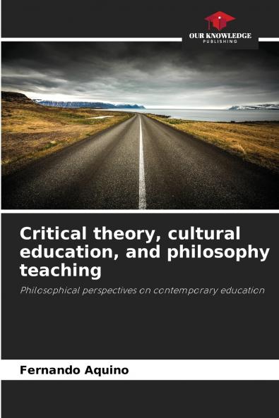 Critical theory cultural education and philosophy teaching