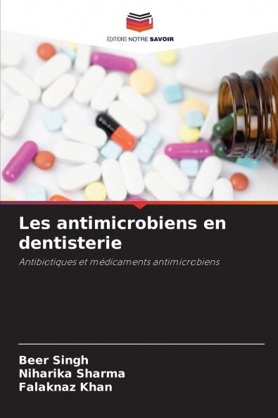 Les antimicrobiens en dentisterie