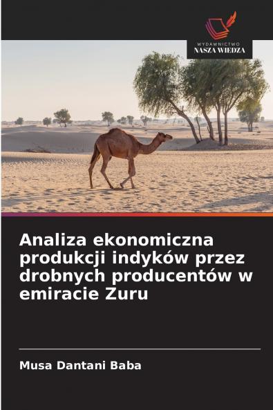 Analiza ekonomiczna produkcji indyków przez drobnych producentów w emiracie Zuru